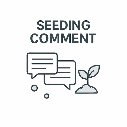 Seeding Comment
